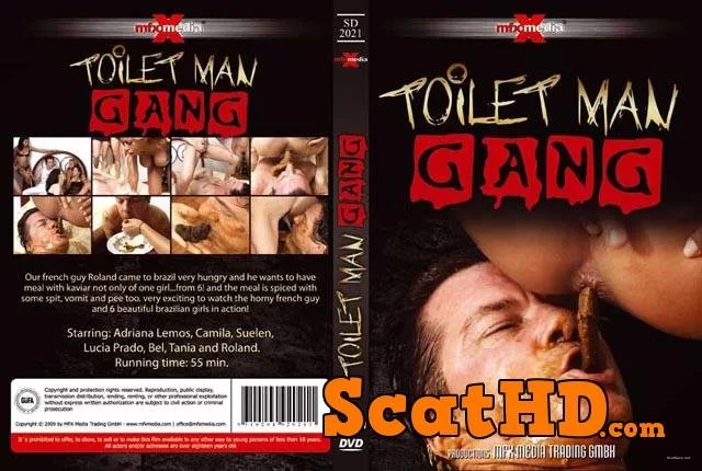 Adriana, Camila, Suelen, Lucia, Bel, Tania and Roland - Toilet Man Gang [DVDRip / 578 MB]