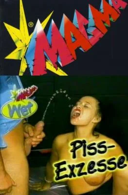 Magma Wet - Piss Exzesse [SD / blowjob, all sex]