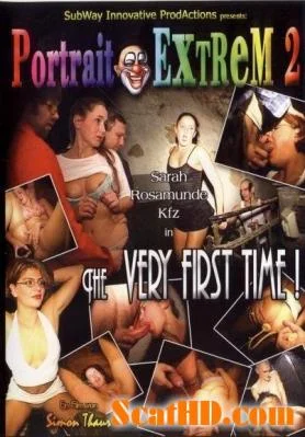 Rosamunde, Sahra, Kfz - Portrait Extrem 2 - The very first time [DVDRip / Pissing, Scat]
